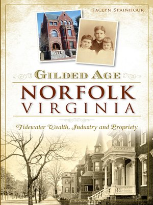cover image of Gilded Age Norfolk, Virginia